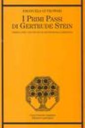 I primi passi di Gertrude Stein. «Three Lives»: uno studio di letteratura comparata