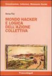 Mondo hacker e logica dell'azione collettiva