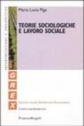 Teorie sociologiche e lavoro sociale