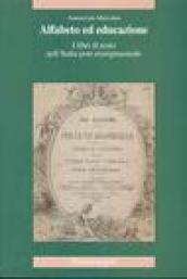 Alfabeto ed educazione. I libri di testo nell'Italia post-risorgimentale