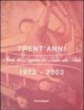 Trent'anni 1973-2003