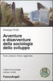 Avventure e disavventure della sociologia dello sviluppo