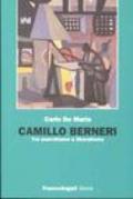 Camillo Berneri. Tra anarchismo e liberalismo