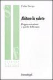 Abitare la salute. Rappresentazioni e parole della cura