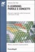 E-learning: parole e concetti. Glossario ragionato della formazione e del lavoro in rete