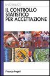 Il controllo statistico per accettazione