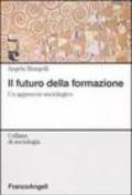 Il futuro della formazione. Un approccio sociologico