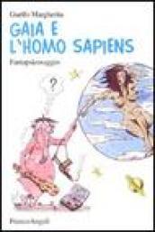Gaja e l'homo sapiens. Fantapsicosaggio