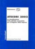 AtecoRI 2002. La classificazione delle attività economiche per il registro delle imprese