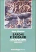 Baroni e briganti. Classi dirigenti e mafia nella Sicilia del latifondo (1861-1950)