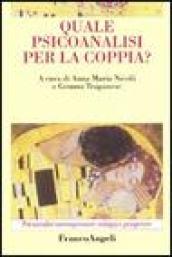 Quale psicoanalisi per la coppia?