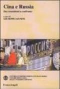 Cina e Russia. Due transizioni a confronto