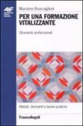 Per una formazione vitalizzante. Strumenti professionali