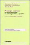 Psicologia e carcere. Le misure alternative tra psicologia clinica e giuridica