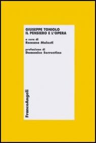 Giuseppe Toniolo. Il pensiero e l'opera