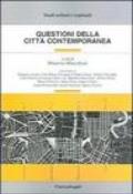 Questioni della città contemporanea (Studi urbani e regionali)