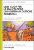 Linee guida per la realizzazione di un sistema di gestione ambientale applicato a un cantiere di costruzioni civili