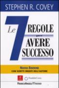 Le sette regole per avere successo (The 7 habits of highly effective people)