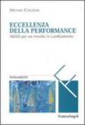 Eccellenza della performance. Abilità per un mondo in cambiamento