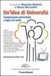 Un'idea di università. Comunicazione universitaria e logica dei media