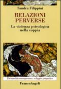 Relazioni perverse. La violenza psicologica nella coppia