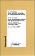 La gestione delle perdite idriche: la situazione in Italia. Atti del Convegno (Genova, ottobre 2004)