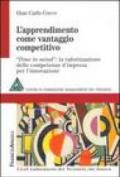 L'apprendimento come vantaggio competitivo. Time to mind: la valorizzazione delle competenze d'impresa per l'innovazione