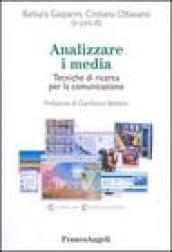 Analizzare i media. Tecniche di ricerca per la comunicazione