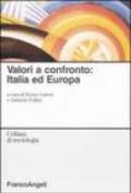 Valori a confronto: Italia ed Europa
