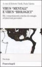 Virus «mentali» e virus «biologici». Hiv, comportamenti a rischio di contagio ed interventi preventivi