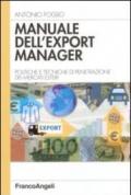 Manuale dell'export manager. Strumenti e tecniche di penetrazione dei mercati esteri