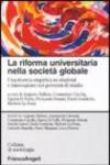 La riforma universitaria nella società globale. Una ricerca empirica su studenti e innovazione nei percorsi di studio