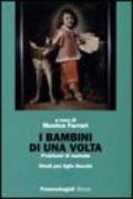 I bambini di una volta. Problemi di metodo. Studi per Egle Becchi