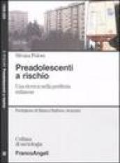 Preadolescenti a rischio. Una ricerca nella periferia milanese