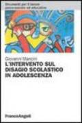 L'intervento sul disagio scolastico in adolescenza