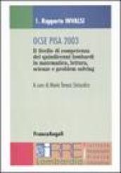 Ocse Pisa 2003. Rapporto Invalsi-Rapporto Irre Lombardia