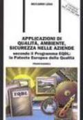 Applicazioni di qualità, ambiente, sicurezza nelle aziende. Secondo il programma EQDL. La patente europea della qualità. Con CD-ROM