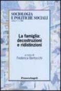 La famiglia: decostruzioni e ridistinzioni