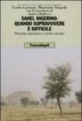 Sahel nigerino: quando sopravvivere è difficile. Pressione demografica e risorse naturali