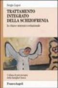 Trattamento integrato della schizofrenia. In chiave sistemico-relazionale