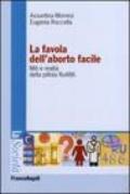 La favola dell'aborto facile. Miti e realtà della pillola RU 486