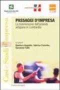 Passaggi d'impresa. La trasmissione dell'azienda artigiana in Lombardia