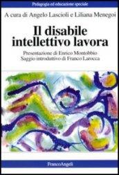 Il disabile intellettivo lavora