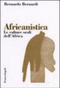 Africanistica. Le culture orali dell'Africa