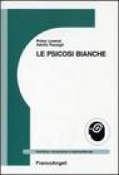 Le psicosi bianche