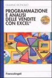 Programmazione e analisi delle vendite con Excel. Con CD-ROM