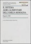 Il sistema agro-alimentare dell'Emilia Romagna. Rapporto 2005