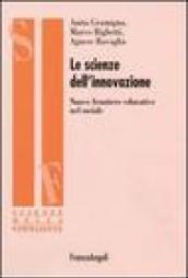 Le scienze dell'innovazione. Nuove frontiere educative nel sociale