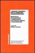 I principi contabili per le pubbliche amministrazioni. Statuizione, riconoscimento e applicazione nel contesto italiano e internazionale