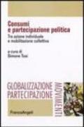 Consumi e partecipazione politica. Tra azione individuale e mobilitazione collettiva